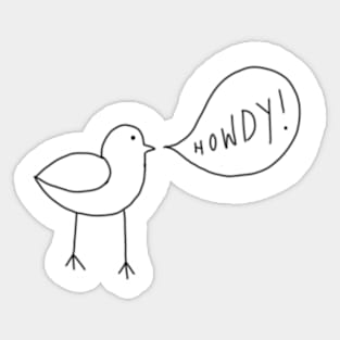 Howdy Bird Sticker